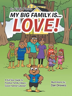 cover image of My Big Family Is . . . Love!
